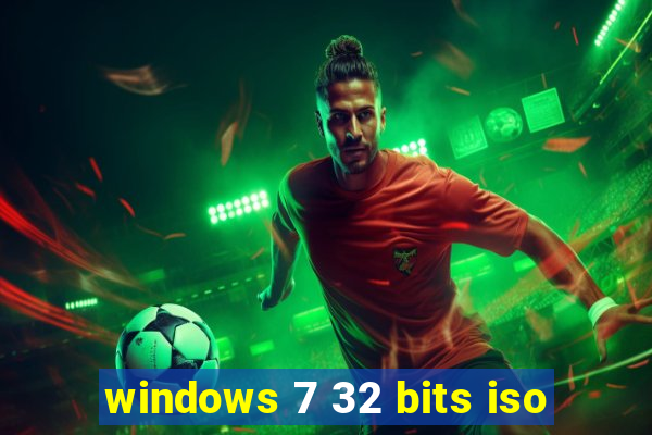 windows 7 32 bits iso